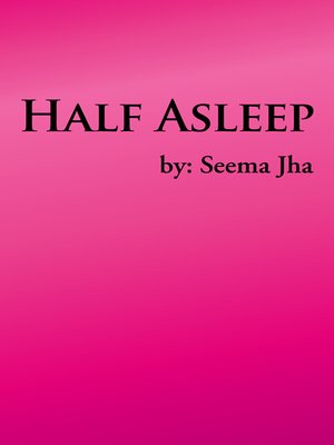 cover image of HALF ASLEEP
